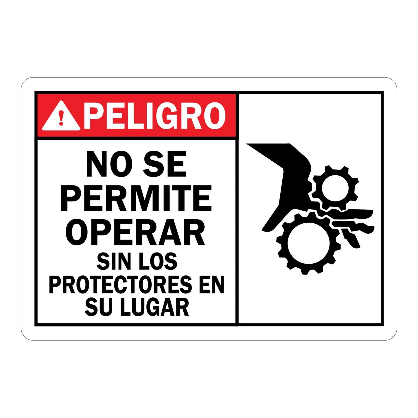 Spanish ANSI Peligro danger sign with red header, bold black text warning not to operate without guards in place, and a black pinch point gear and hand symbol on white background.
