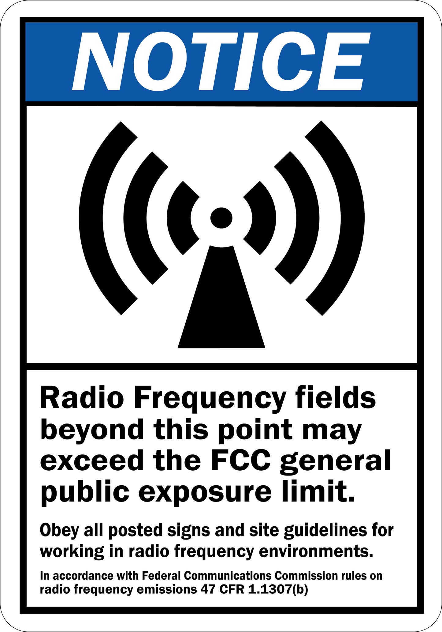 ANSI Notice Radio Frequency Fields Beyond This Point May Exceed FCC General Public Exposure Limit Sign Sticker with a blue notice header, RF emission tower symbol, and site safety guidelines.