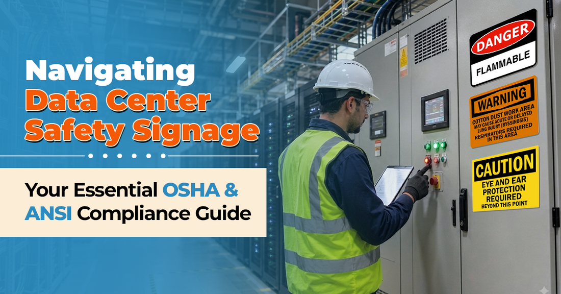 Navigating Data Center Safety Signage: Your Essential OSHA & ANSI Compliance Guide