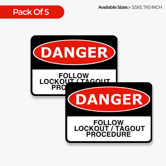 StickerJet Follow Lockout / Tagout Procedure 3.5""x5"" and 5""x7"" Workplace Stickers - Pack of 5 Individually Cut Rectangle Premium Vinyl Decals, Waterproof, Weatherproof, Scratch-proof, UV resistant