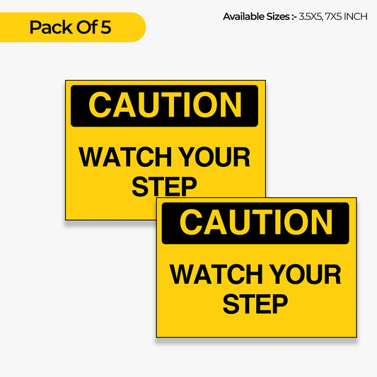 StickerJet Watch Your Step 3.5""x5"" and 5""x7"" Workplace Stickers - Pack of 5 Individually Cut Rectangle Premium Vinyl Decals, Waterproof, Weatherproof, Scratch-proof, UV resistant