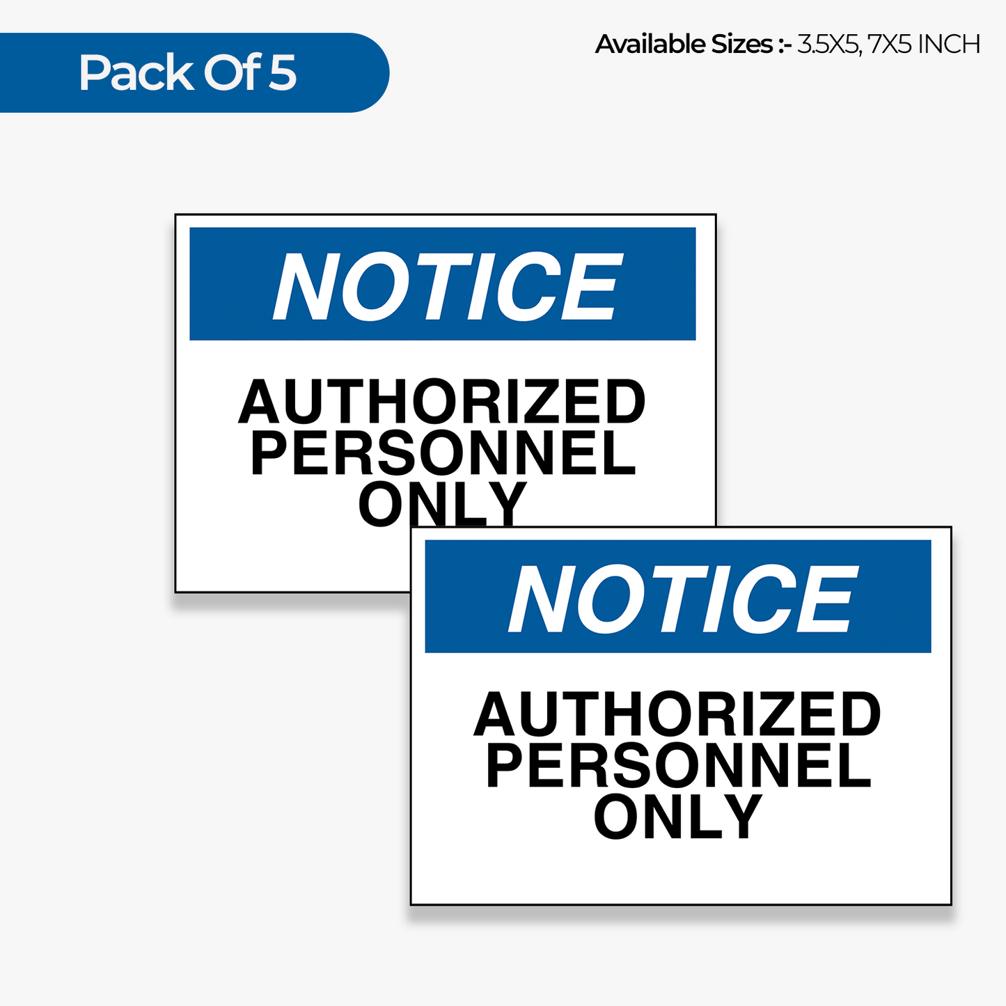 StickerJet Authorized Personnel Only 3.5""x5"" and 5""x7"" Workplace Stickers - Pack of 5 Individually Cut Rectangle Premium Vinyl Decals, Waterproof, Weatherproof, Scratch-proof, UV resistant