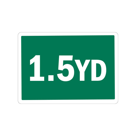 1.5 Yard Container Stickers