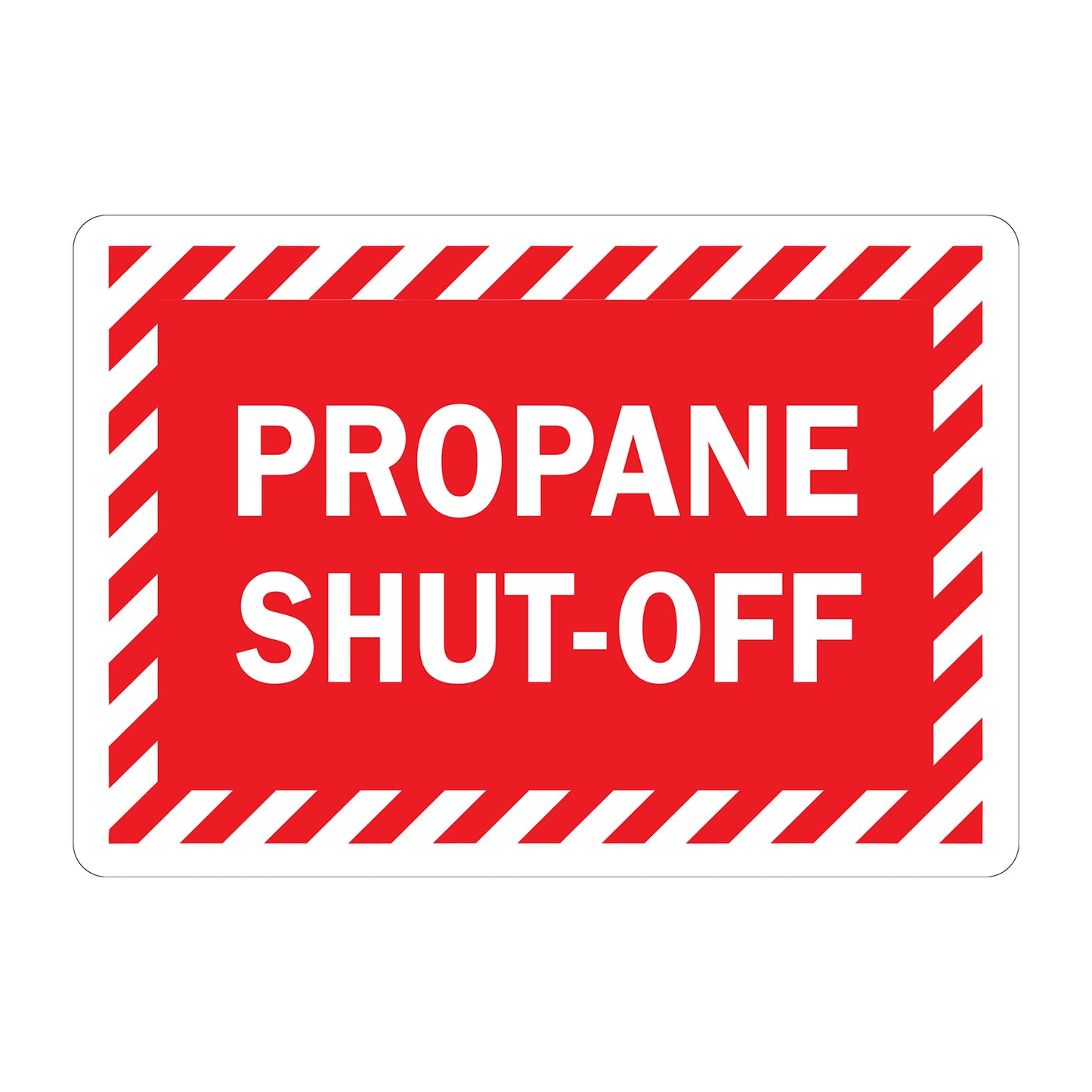 Propane Shut Off sign sticker, bold white text on red background, red and white diagonal stripe border, emergency gas shutdown identification workplace safety compliance sign