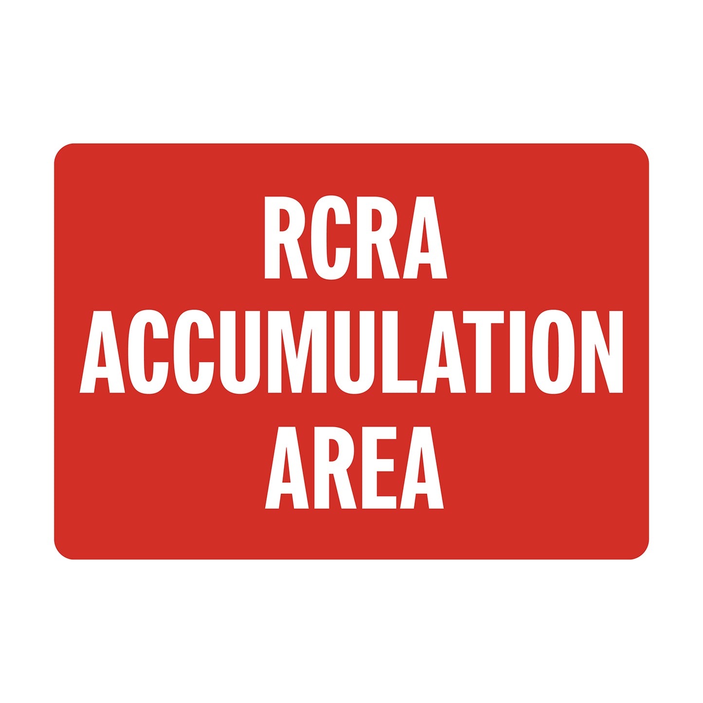 RCRA Accumulation Area Sign Sticker identifying Resource Conservation and Recovery Act designated waste accumulation zones, bold red and white design for EPA regulatory compliance in industrial and hazardous waste facilities