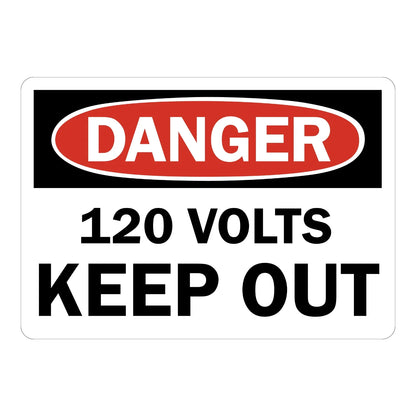OSHA Danger: 120 Volts, Keep Out Sign Sticker with red DANGER oval header and bold black text, alerting workers to 120-volt equipment and restricting access.