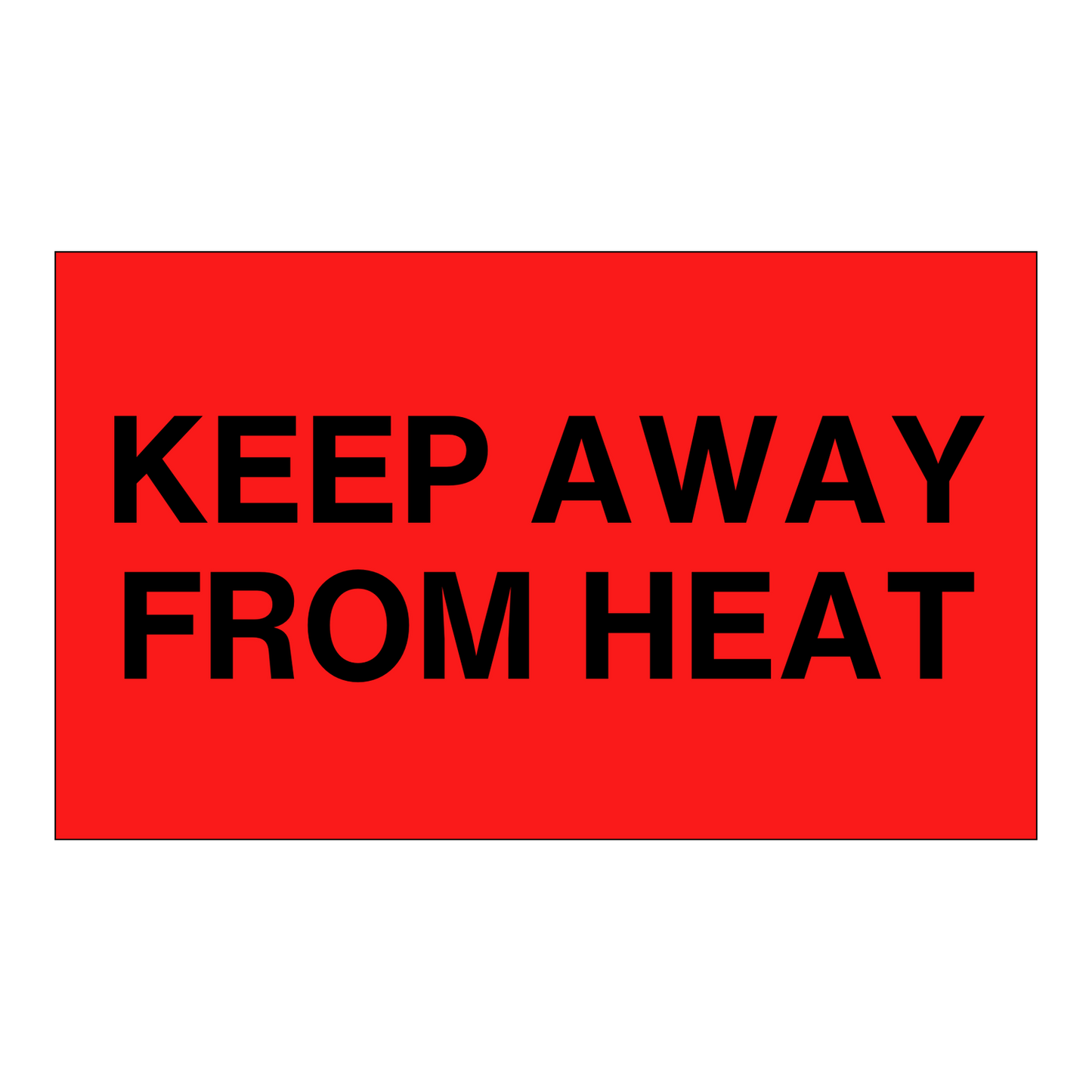 Keep Away From Heat - Receiving Labels Label with bold black text on bright red background, used to mark heat-sensitive items during receiving and warehouse handling.