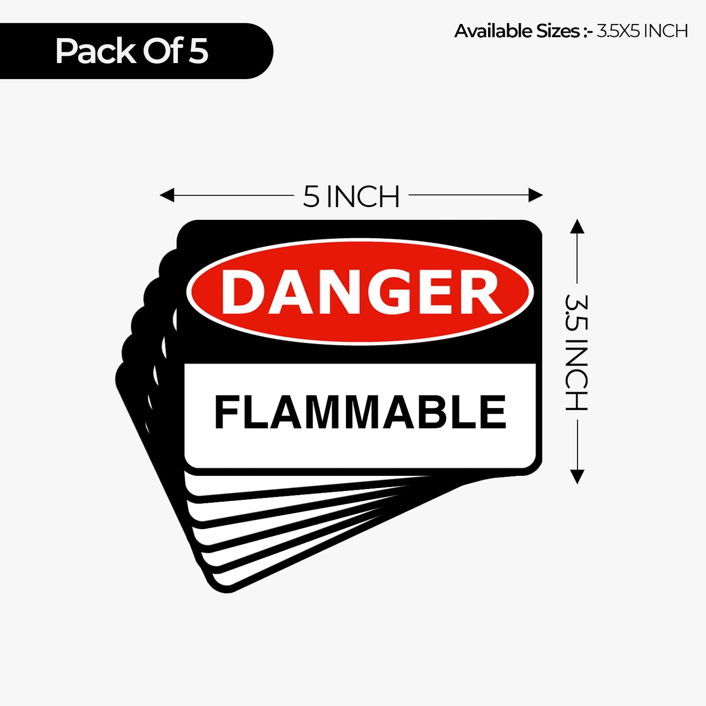 StickerJet Flammable 3.5""x5"" and 5""x7"" Workplace Stickers - Pack of 5 Individually Cut Rectangle Premium Vinyl Decals, Waterproof, Weatherproof, Scratch-proof, UV resistant