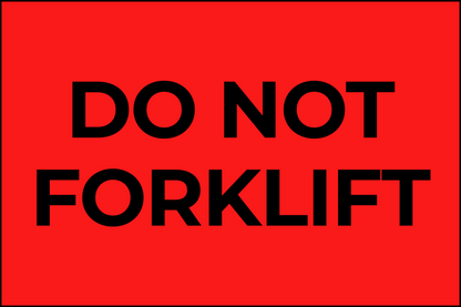 Do Not Forklift - Do Not Labels Roll - 3"x5"