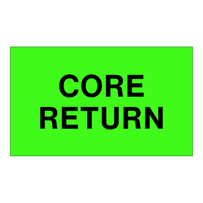 Core Return - Receiving Labels Label with bold black text on bright green background, used to mark core return items at receiving and warehouse locations for shipping.