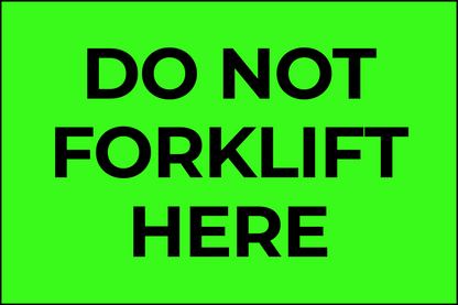 Do Not Forklift Here - Do Not Labels Roll - 3"x5"