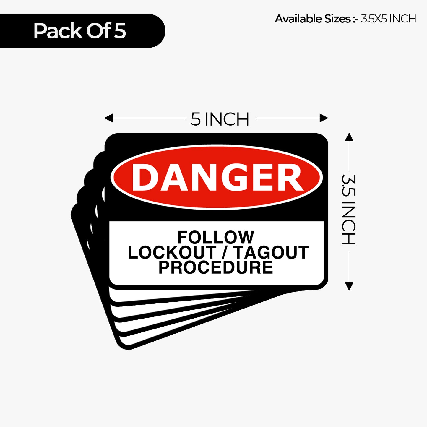 StickerJet Follow Lockout / Tagout Procedure 3.5""x5"" and 5""x7"" Workplace Stickers - Pack of 5 Individually Cut Rectangle Premium Vinyl Decals, Waterproof, Weatherproof, Scratch-proof, UV resistant