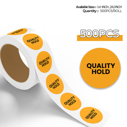 StickerJet Quality Hold – OSHA Quality Control Roll Labels – 2" Circle Labels – 500 Qty/Roll – Paper, Easy Peel And Stick, Strong Adhesive, Made In USA