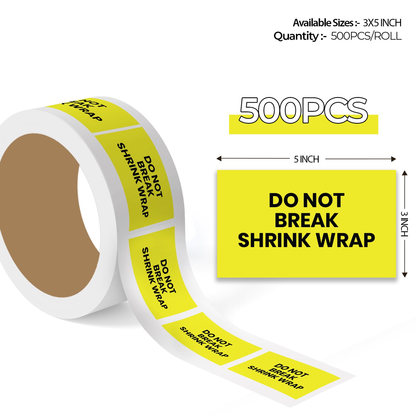 Do Not Break Shrink Wrap - Do Not Labels Roll - 3"x5"