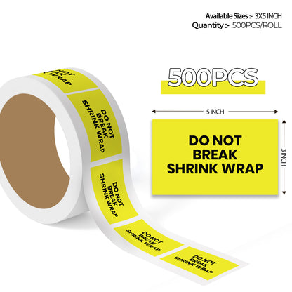 Do Not Break Shrink Wrap - Do Not Labels Roll - 3"x5"
