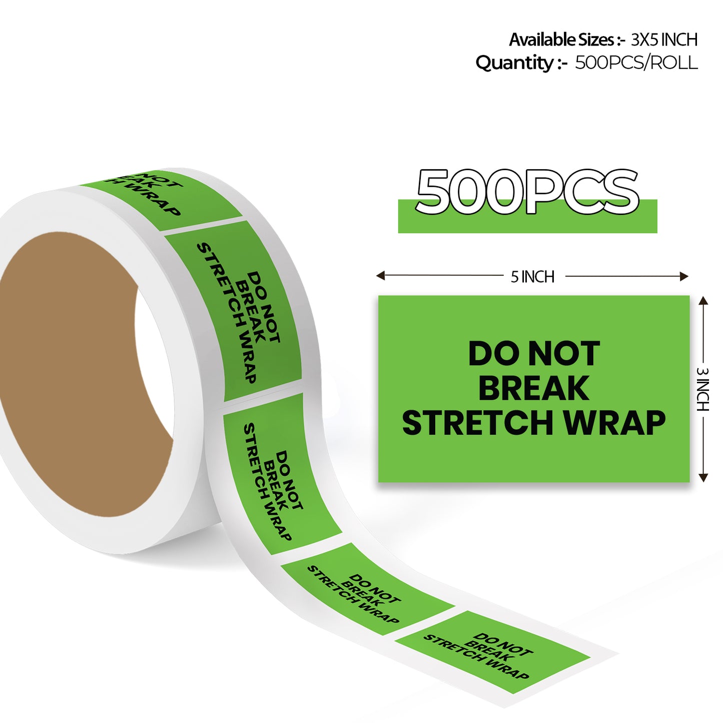 Do Not Break Stretch Wrap - Do Not Labels Roll - 3"x5"