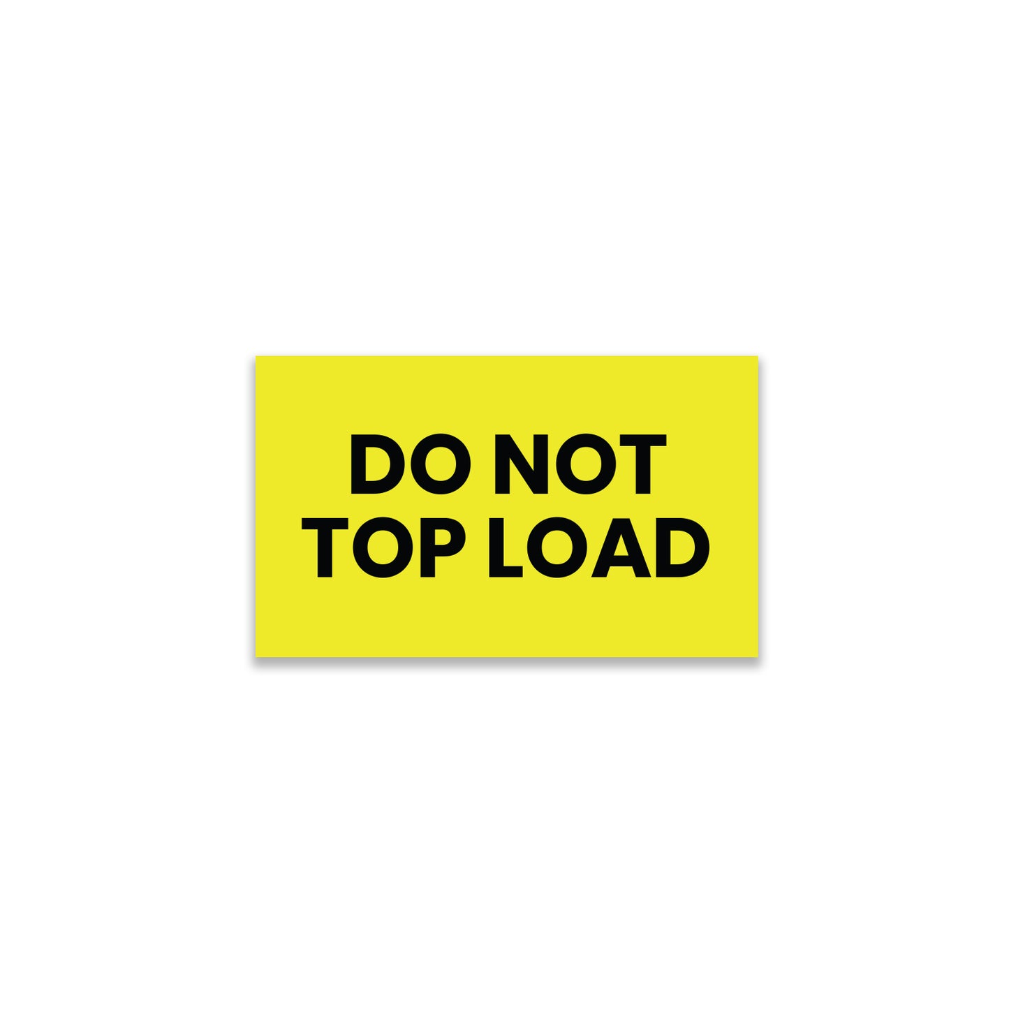 Do Not Top Load - Do Not Labels Roll - 3"x5"