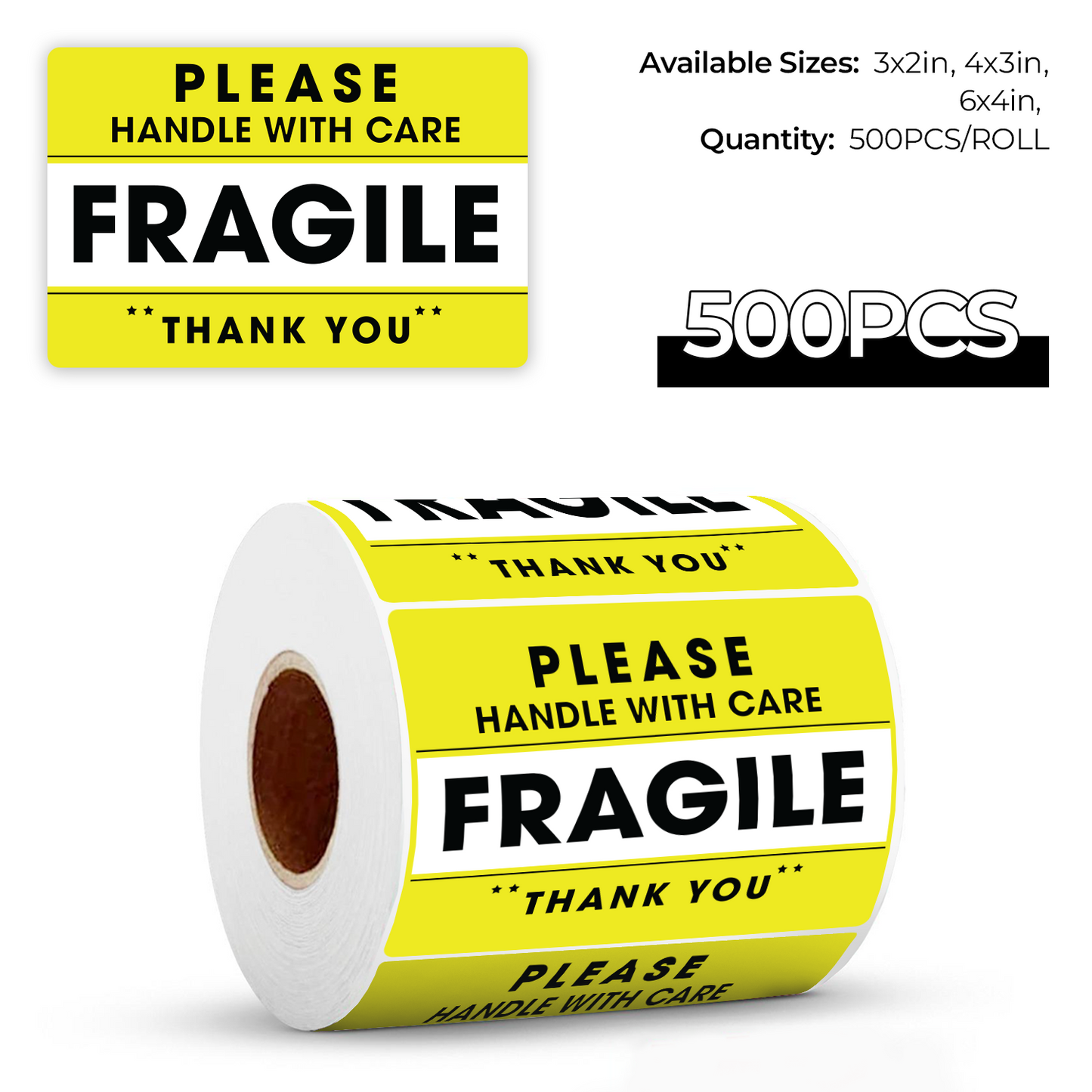 "500pcs yellow Fragile Handle With Care stickers roll, available in 3x2, 4x3, and 6x4 inch sizes, with enlarged label preview."