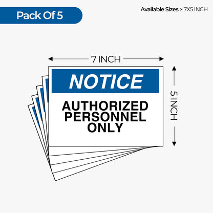 StickerJet Authorized Personnel Only 3.5""x5"" and 5""x7"" Workplace Stickers - Pack of 5 Individually Cut Rectangle Premium Vinyl Decals, Waterproof, Weatherproof, Scratch-proof, UV resistant