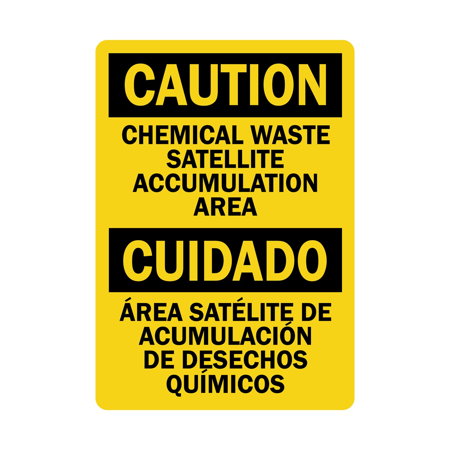 Bilingual OSHA Caution Chemical Waste Satellite Accumulation Area Cuidado Area Satelite De Acumulacion De Desechos Quimicos Sign Sticker for English and Spanish chemical waste satellite accumulation point identification for EPA and RCRA compliance in industrial facilities