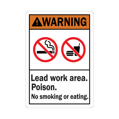ANSI Warning Lead Work Area Poison No Smoking Or Eating sticker, orange Warning header with alert icon, no smoking and no eating prohibition icons, bold black text, hazardous area workplace safety compliance sign