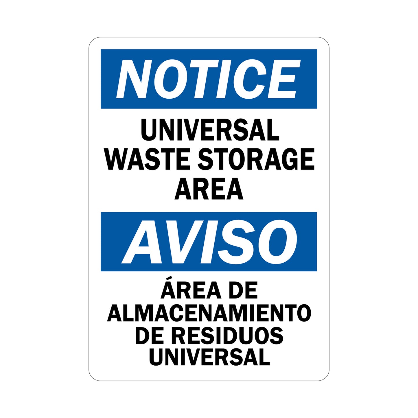 Bilingual OSHA Notice Universal Waste Storage Area Aviso Area De Almacenamiento De Residuos Universal Sign Sticker for English and Spanish universal waste storage identification for EPA regulatory compliance in industrial and commercial facilities