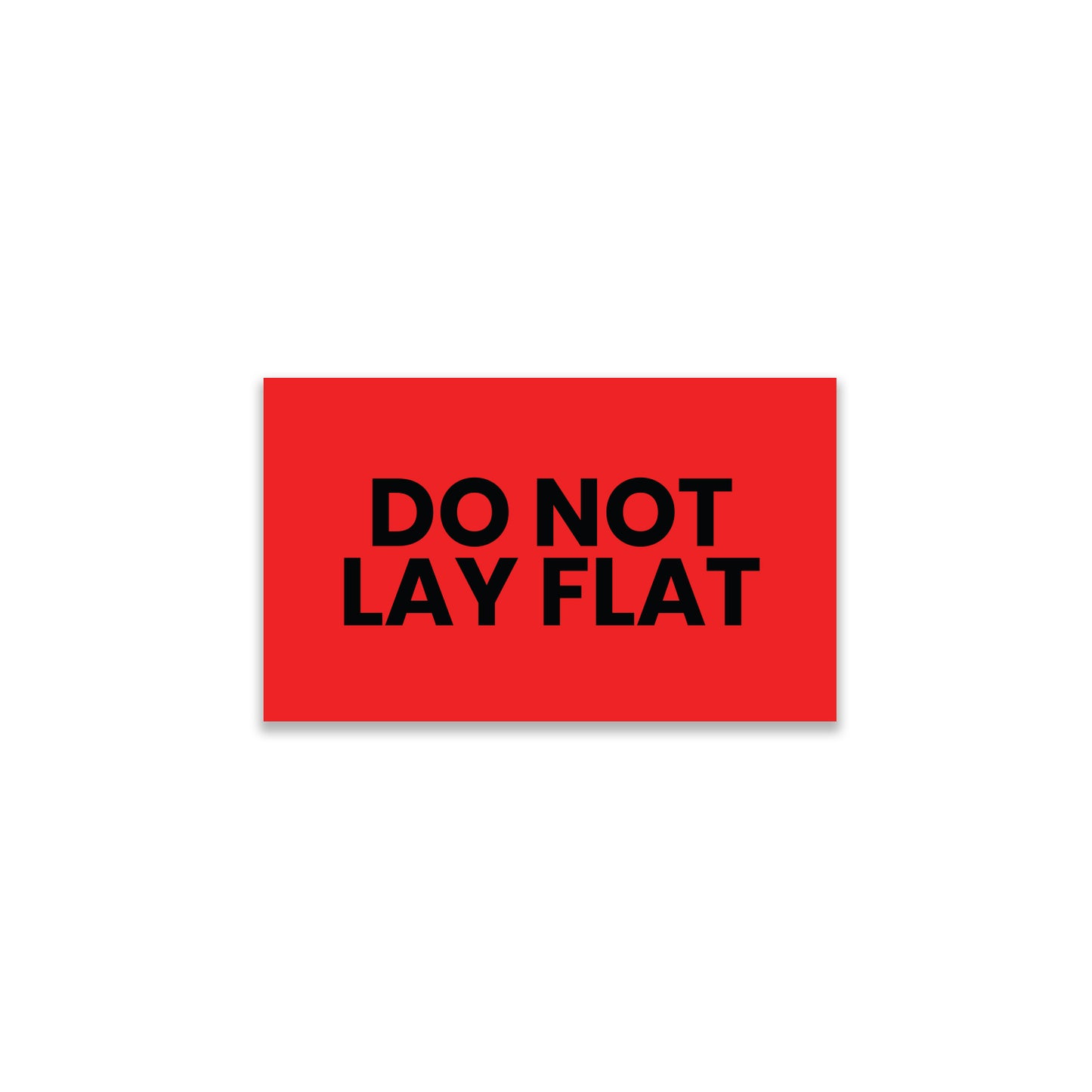 Do Not Lay Flat - Do Not Labels Roll - 3"x5"