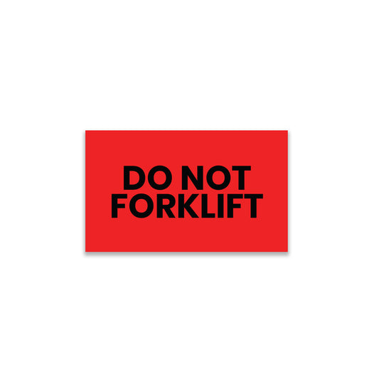 Do Not Forklift - Do Not Labels Roll - 3"x5"