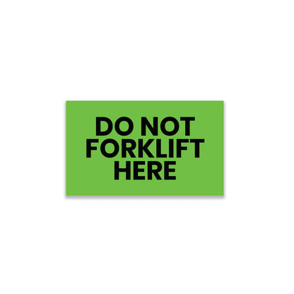 Do Not Forklift Here - Do Not Labels Roll - 3"x5"