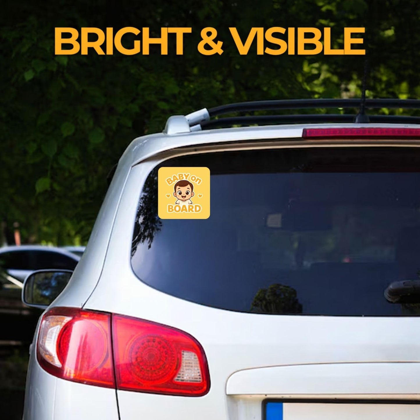 Car with a Baby On Board Sticker – Real Baby Photo Design on the back window, with text 'BRIGHT & VISIBLE' above.