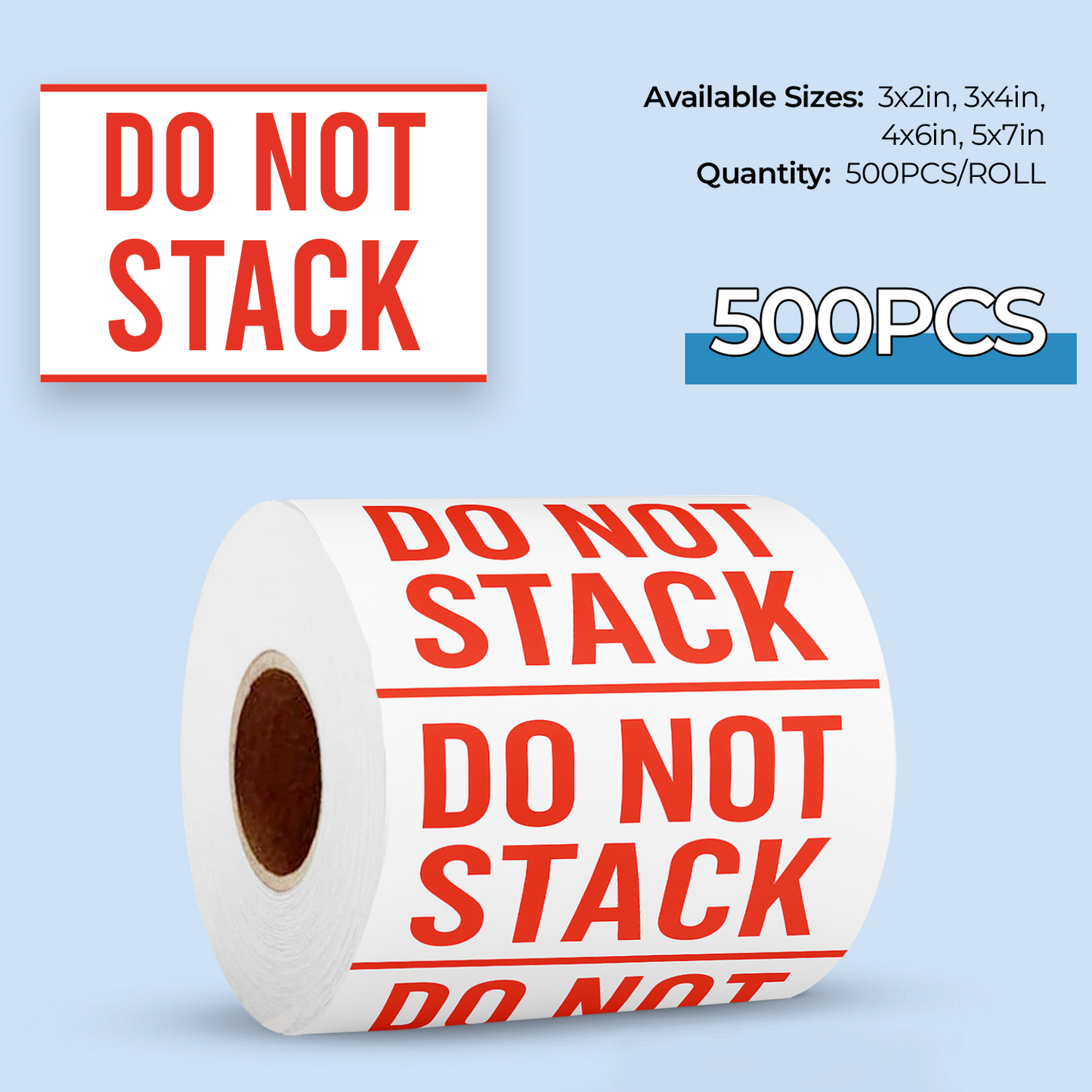 Do Not Stack - Roll / Sheet- 2"x3" / 3"x4" / 4"x6" / 5"x7"