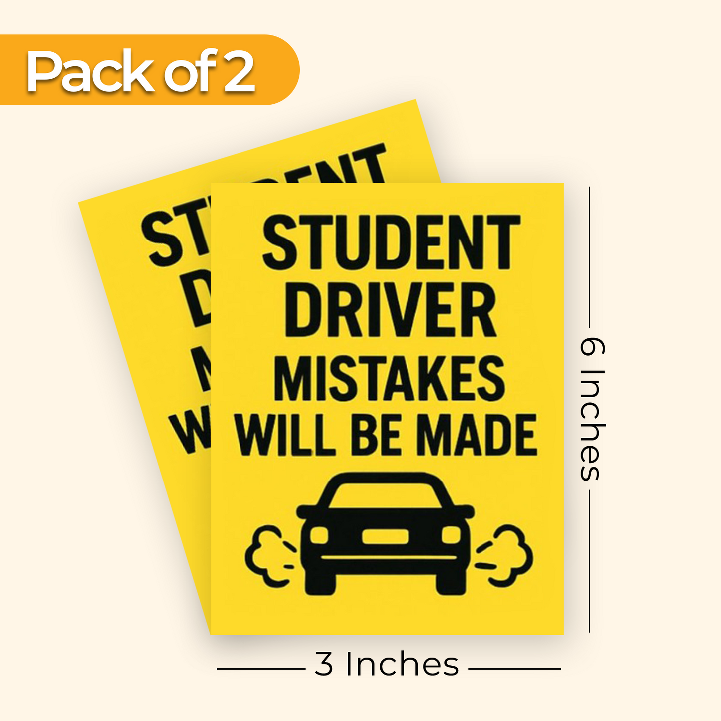Student Driver Mistakes Will Be Made - 2-Pack Individually Cut Stickers - 3" x 6"