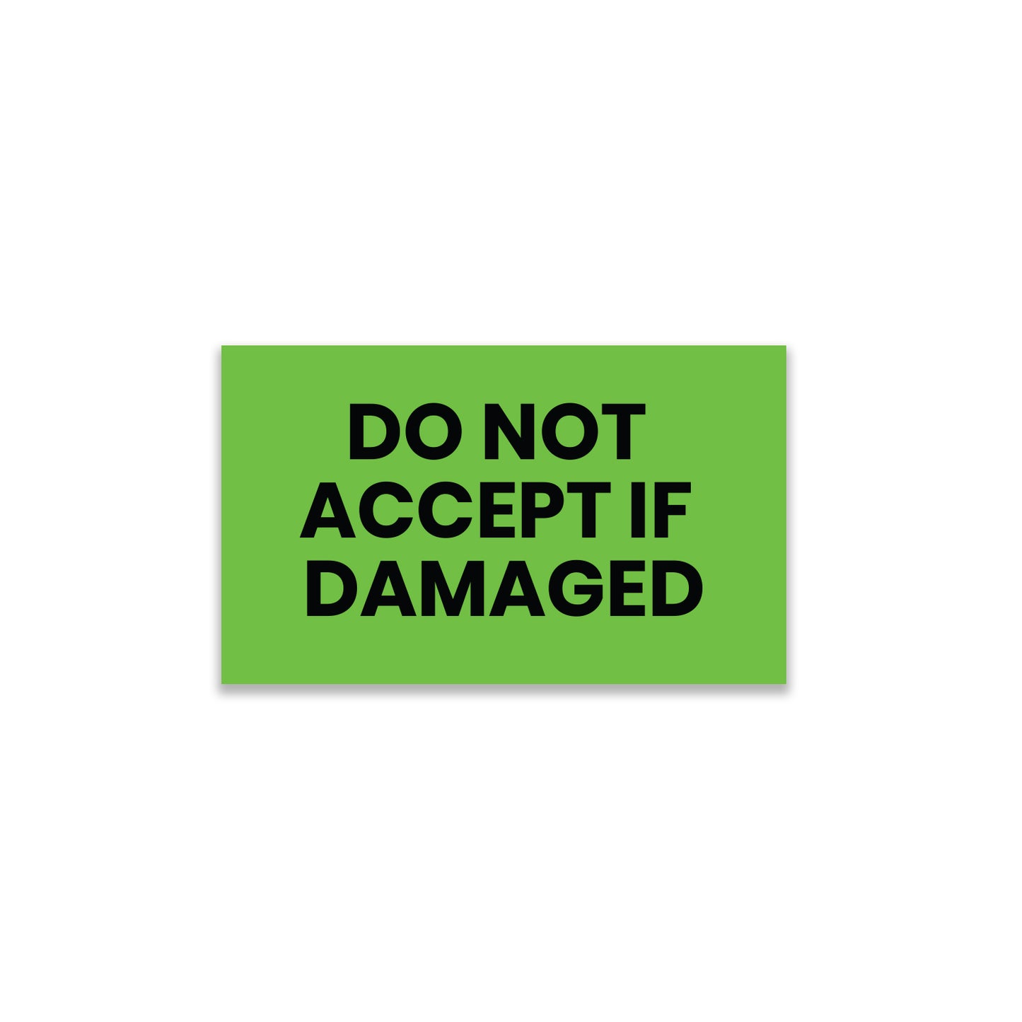 Do Not Accept if Damaged - Do Not Labels Roll - 3"x5"