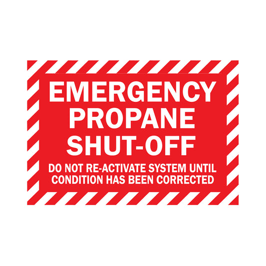 Emergency Propane Shut Off: Do Not Re-Activate System until Condition Has Been Corrected