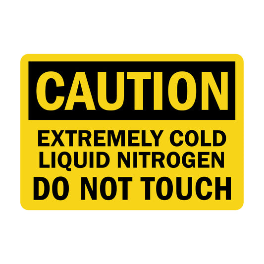 OSHA Caution: Extremely Cold Liquid Nitrogen Do Not Touch