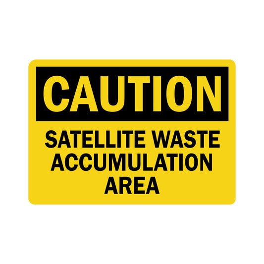 OSHA Caution: Satellite Waste Accumulation Area