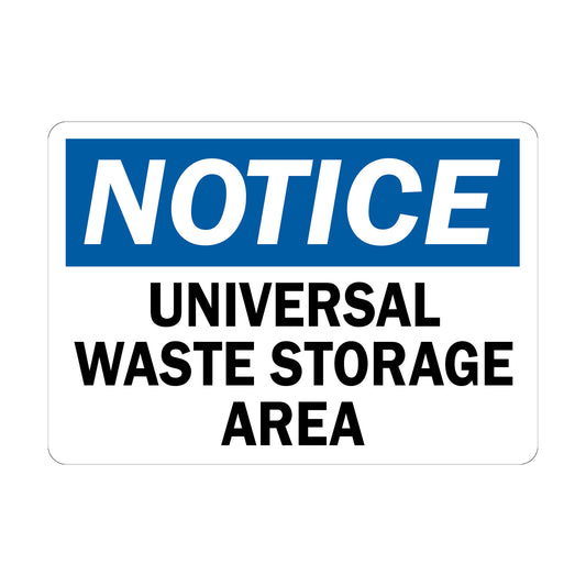 OSHA Notice: Universal Waste Storage Area