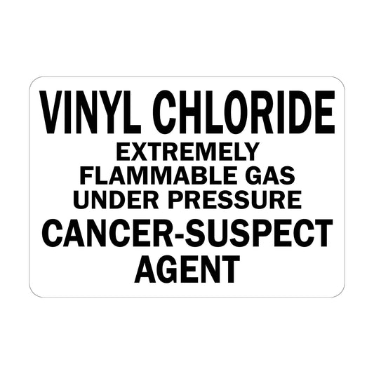 Vinyl Chloride Extremely Flammable Gas Under Pressure Cancer-Suspect Agent