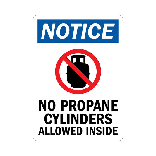 OSHA Notice: No Propane Cylinders Allowed inside