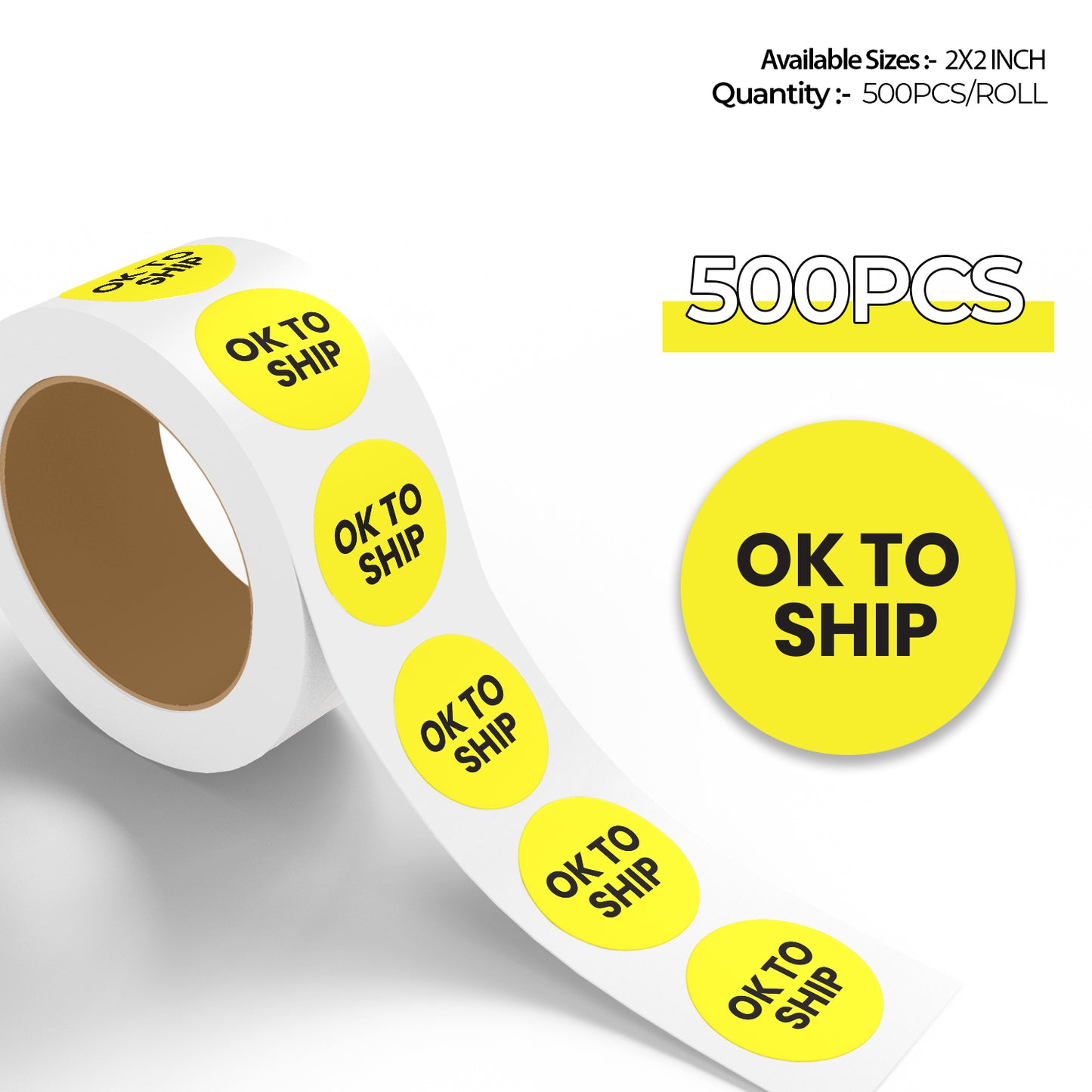 StickerJet Ok to Ship – OSHA Shipping Control Roll Labels – 2" Circle Labels – 500 Qty/Roll – Paper, Easy Peel And Stick, Strong Adhesive, Made In USA
