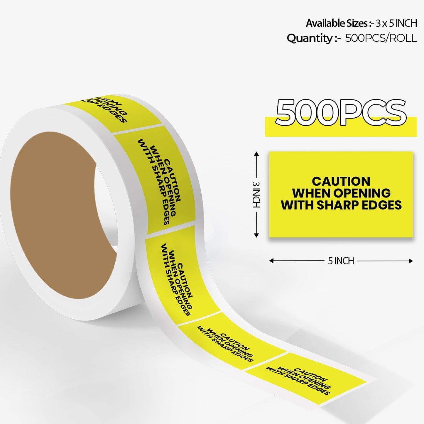 StickerJet Caution When Opening With Sharp Edges – OSHA Receiving Labels – 3"x5" Rectangle Labels – 500 Qty/Roll – Paper, Easy Peel And Stick, Strong Adhesive, No Residue, Made In USA