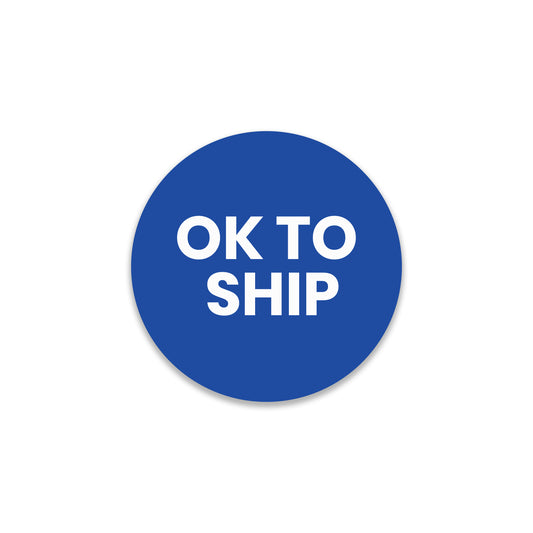 StickerJet Ok to Ship – OSHA Shipping Control Roll Labels – 2" Circle Labels – 500 Qty/Roll – Paper, Easy Peel And Stick, Strong Adhesive, Made In USA