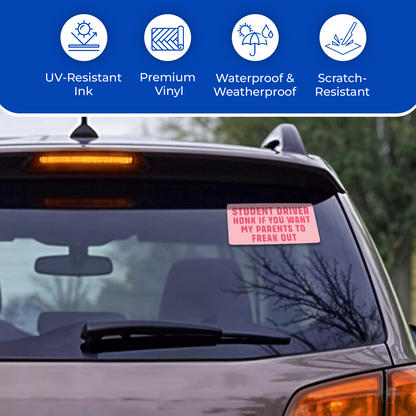 Student Driver Honk If You Want My Parents To Freak Out - 2-Pack Individually Cut Stickers - 4" x 7"