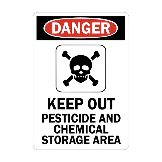 OSHA Danger: Keep Out - Pesticide and Chemical Storage Area