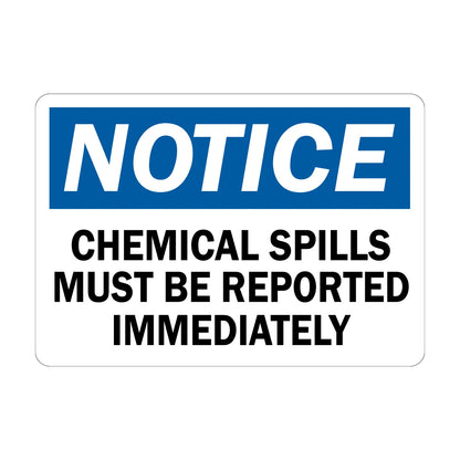 OSHA Notice: Chemical Spills Must Be Reported Immediately Sign Sticker in bold white on blue header, ideal for labs, chemical handling areas, and workplace emergency response compliance signage