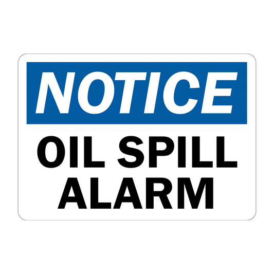 OSHA Notice: Oil Spill Alarm