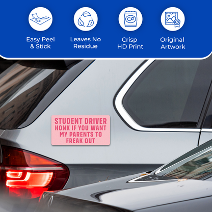 Student Driver Honk If You Want My Parents To Freak Out - 2-Pack Individually Cut Stickers - 4" x 7"