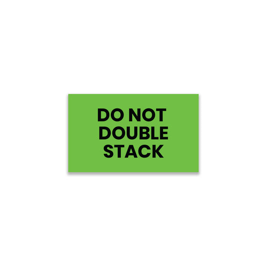 Do Not Double Stack (Green) - Do Not Labels Roll - 3"x5"