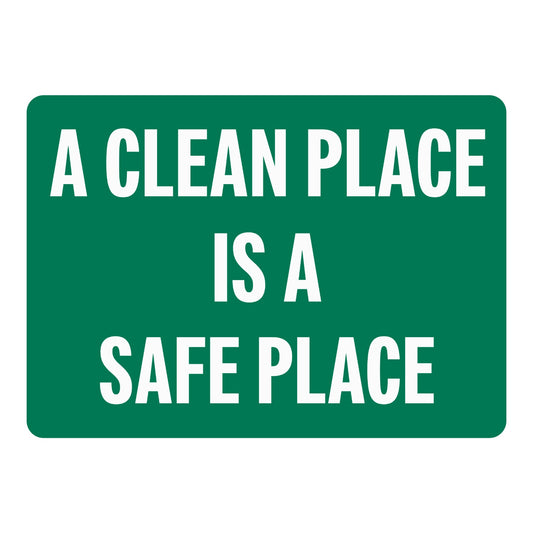 A Clean Place Is a Safe Place