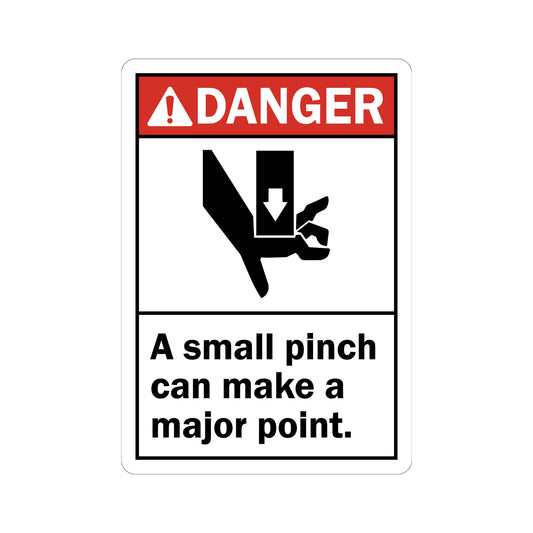 ANSI Danger: A Small Pinch Can Make A Major Point